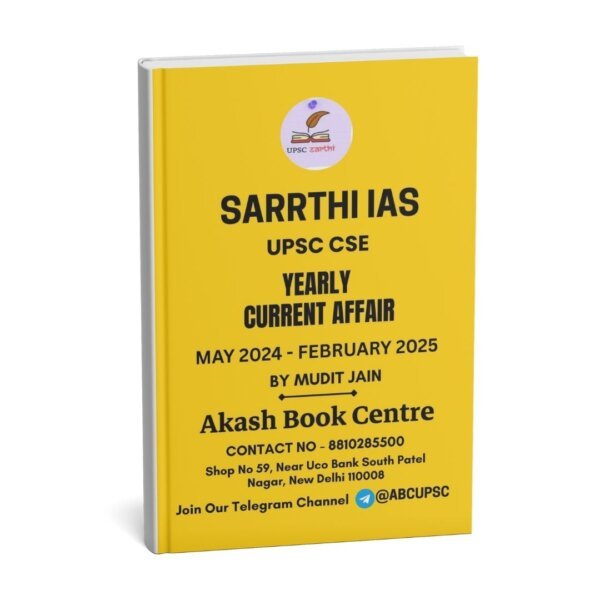 Sarrthi IAS ( UPSC CSE 2025 [ Yearly Current Affair ] ) May 2024 - February 2025 | English | B&W