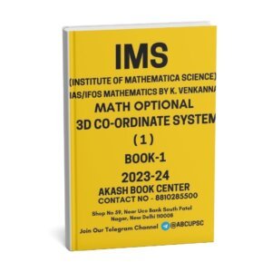 IMS IAS/IFOS Mathematics By K. Venkanna Math Optional 3D Co-Ordinate Sysyem (1) Book-1 2023