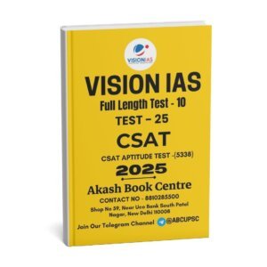 Vision IAS Full Length Test –10 ( Test – 25, CSAT – Civil Services Aptitude Test { 5338} ) | English | B&W