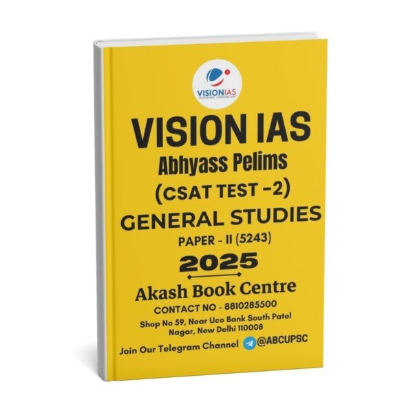 Vision IAS ABHYAAS PRELIMS  ( General Studies ) CSAT TEST -2 Paper -II ( 5243)| English | B&W