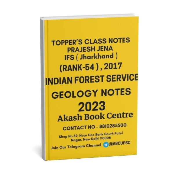 Topper's Class Notes Prajesh Jena IFS ( Jharkhand ) ( Rank - 54 ), 2017  [ Indian Forest Service Geology Notes UPSC ]