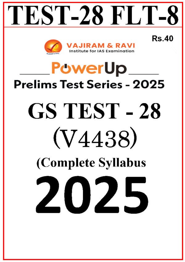 Vajiram & Ravi Powerup ( Prelims Test Series – 2025 { GS Test – 28 Code : V4438 } ) | English | B&W - Image 2