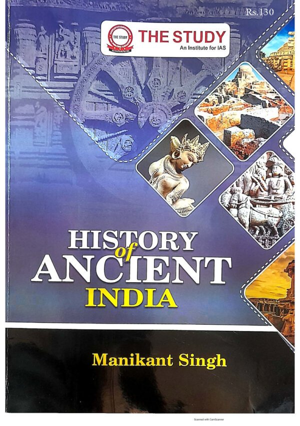The Study History Of Ancient India   ( History Optional Printed Notes ) By Manikant Singh | English | B&W - Image 2