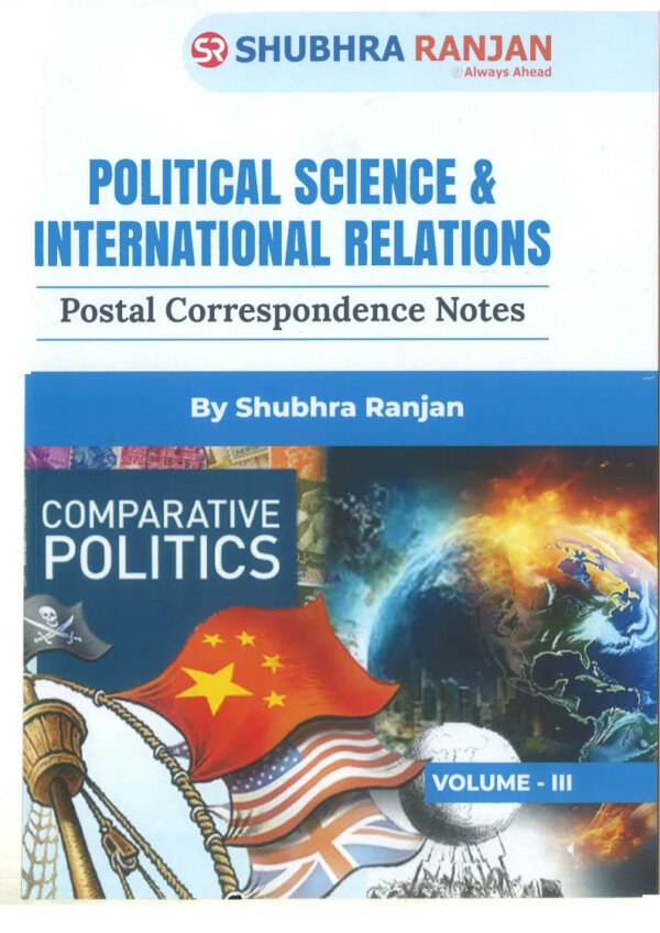 SHUBHRA RANJAN Postal Correspondence Notes ( Political Science & International Relation ) Optional Handwritten Notes  Volume -III 2023-24 | English | B&W - Image 2