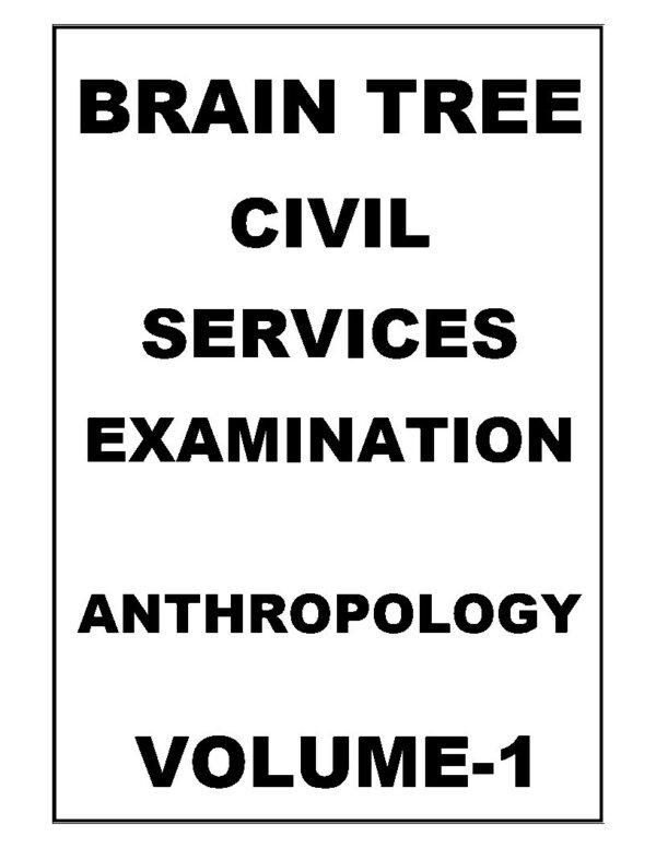 BRAIN TREE ( Book - 1 )  Anthropology |Printed Notes| Civil Services Examination | English | B&W - Image 2