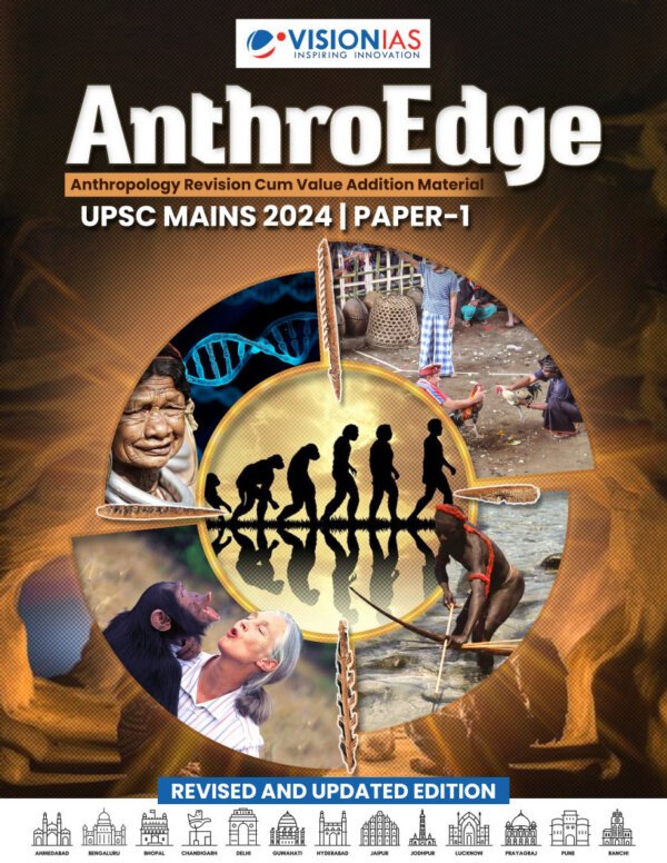 Vision IAS ( Book -1) Anthroedge | UPSC MAIN 2024 | English | B&W - Image 4