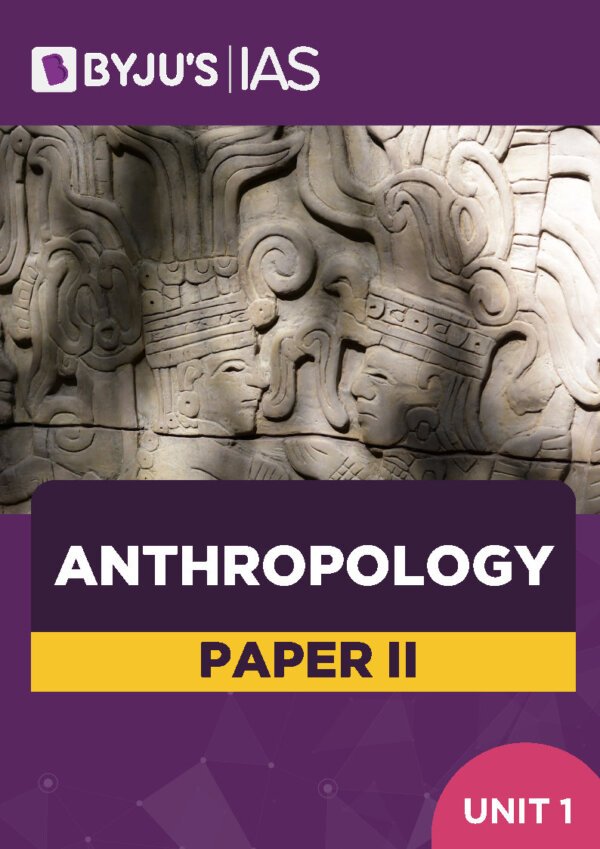 BYJU'S IAS Anthropology ( Book -2 ) Optional Printed Notes | English | B&W - Image 2