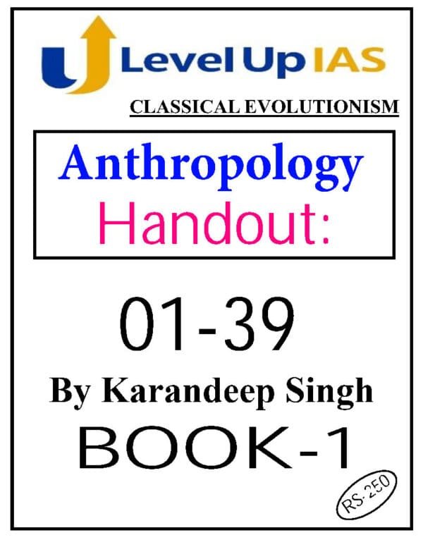 Level Up IAS ( Handout (1-105 ))Anthropology | Printed Notes  CSE 2024 |English | B&W Booklet 1 to 3 - Image 4
