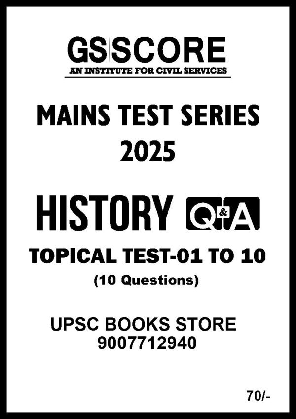 GS Score History  Q/A ( Topical Test  - 01 to 10 ) Main Test Series 2025| B&W - Image 3