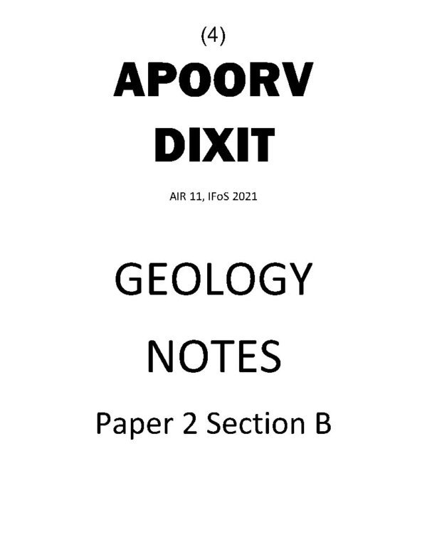 Topper's IAS APOORAV DIXIT ( Air 11, IFos 2021) Geology Optional Class Notes  ( Paper 2 Section - B )2021 | English | B&W - Image 2