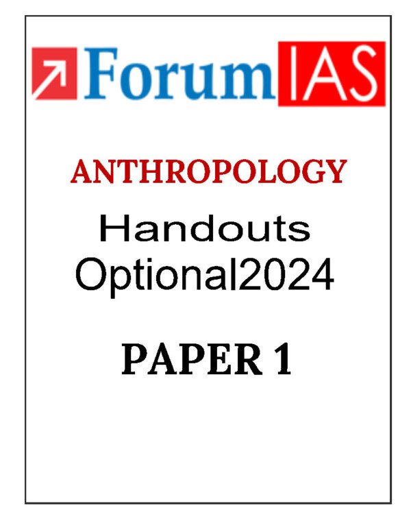 Forum IAS  Anthropology for Optional  | Printed Notes Handouts 2024 ( Book -1  ) | English | B&W | - Image 3