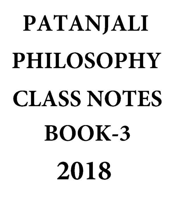 Patanjali Philosophy Class Notes Book-3 ( OPTIONAL NOTES) 2018 | English | B&W - Image 4
