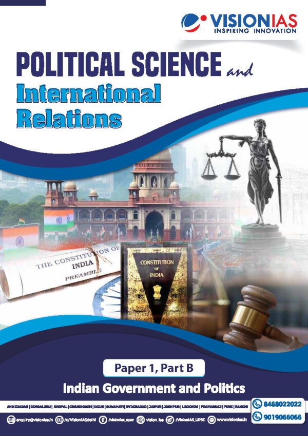 Vision IAS Political Science And International Relations  ( Indian Government And Politics  Paper 1 [ Part- B] ) Political Optional Printed Notes | English | B&W - Image 2