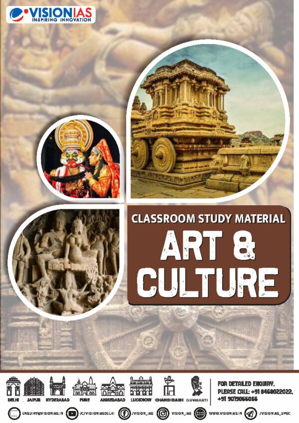 Vision IAS Classroom Study Material  Art & Culture  | 2024 | English | B&W - Image 2