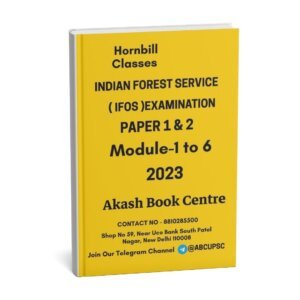 Hornbill Paper 1 & 2 Module-1 To 6 ClassNotes [ INDIAN FOREST SERVICE ( IFOS ) EXAMINATION 2023 ]