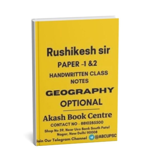 Rushikesh Sir( Paper 1&2 ) Geography Handwritten Notes |  English | B&W | booklet-1 to 5