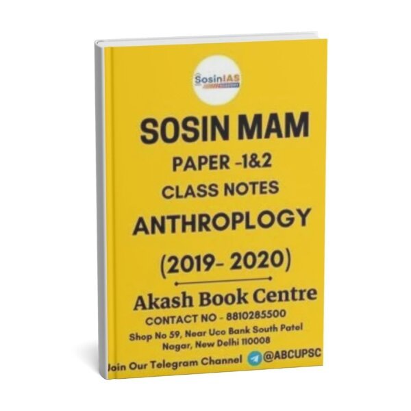 Sosin Mam ( Paper 1& 2 ) [ Optional Anthropology | Class Notes 2019-20 }| English| B&W | Number of Booklet – 1 to 4