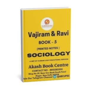 Vajiram & Ravi Sociology ( Book -5  ) Optional Printed Notes | English | B&W
