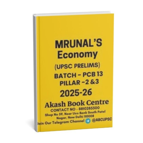 Mrunal’s Economy UPSC Prelims – 2025-26 (Batch : PCB13) Pillar – 2 & 3 |B&W