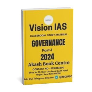 Vision IAS Classroom Study Material Governance Part-1 2024 |English| B&W