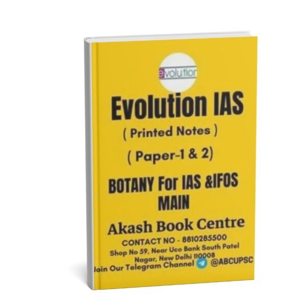 Evolution  IAS Botany For IAS & IFOS MAIN  ( Optional Printed Notes ) Paper 1 & 2 | English | B & W |Booklet- 1 to 17