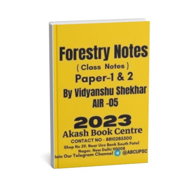 Forestry Notes Optional Class Notes ( Paper 1  & 2 [Part - A & B] ) By Vidyanshu Shekhar Jha Air - 05 2023) | English | B&W Booklet - 1 to 4