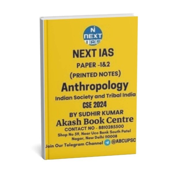 Next IAS ( Paper 1&2 )Anthropology  | 2024 | By Sudhir kumar | English | B&W| Booklet 1 to 4