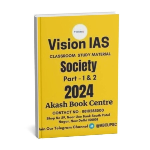 Vision IAS Classroom Study Material  Society (Part-1&2)  2024 | English | B&W