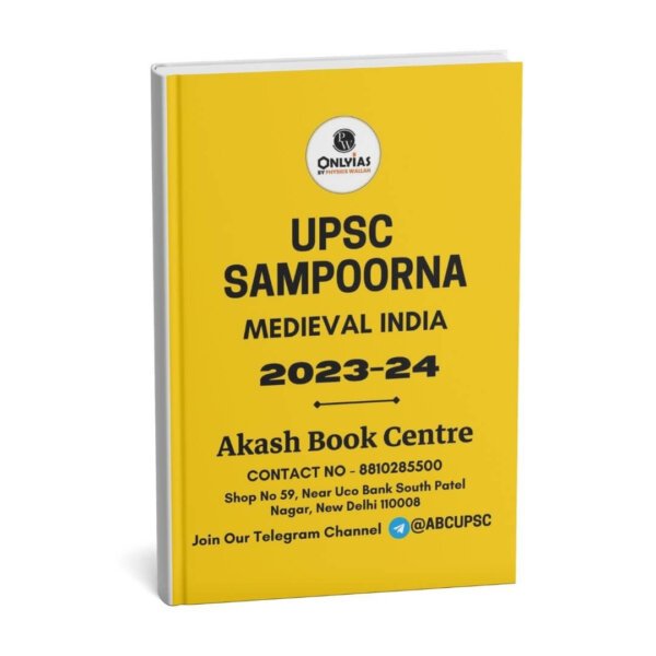 Only IAS Pw Upsc Sampoorna [Medieval India 2023-24] |English | B&W