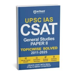 UPSC IAS CSAT ( General Studies Paper -II ) Topic wise Solved  2011-2025 | English | B&W