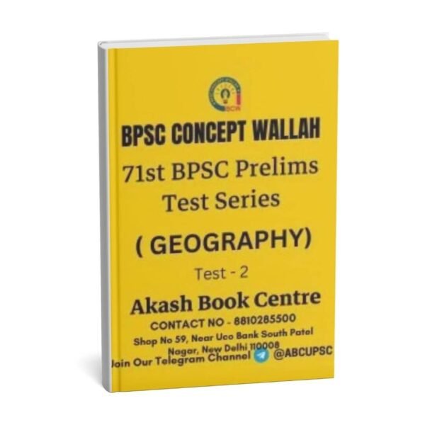 BPSC CONCEPT WALLAH ( 71st BPSC Prelims Test Series ) Test -2  GEOGRAPHY | English | B&W
