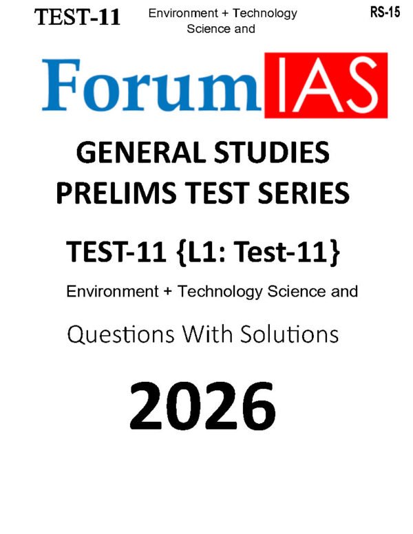 FORUM IAS GENERAL STUDIES ( Environment + Technology Science And Question with Solution )  Test -11 ( L-1 ) 2026 | English | B&W - Image 2