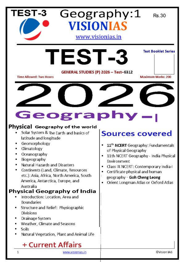 Vision IAS GENERAL STUDIES [P]  ( Geography -1 + Current Affairs   ) Test -3 (6312 ) 2026 | English | B&W - Image 3