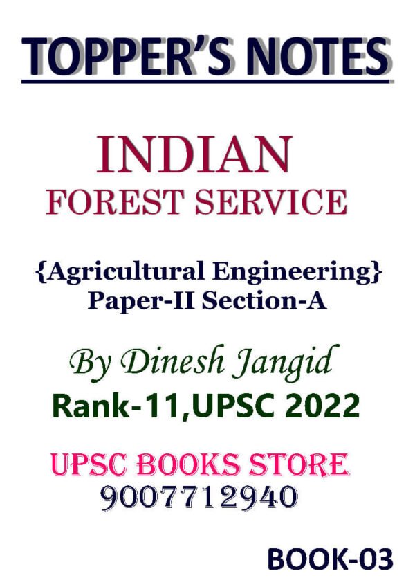 TOPPER'S NOTES  INDIAN  FORESR SERVICE ( Agricultural  Engineering Paper - I Section -  B )  By Dinesh Jangid Rank - 11 UPSC 2022 | English | B&W - Image 3