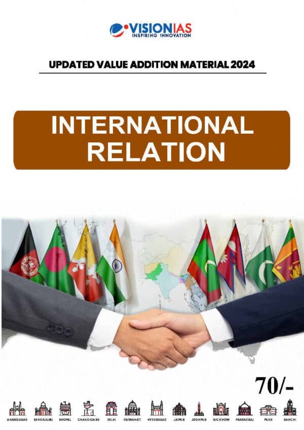 Vision IAS International Relation  ( Updated Value Addition Material ) 2024| English | B&W - Image 4