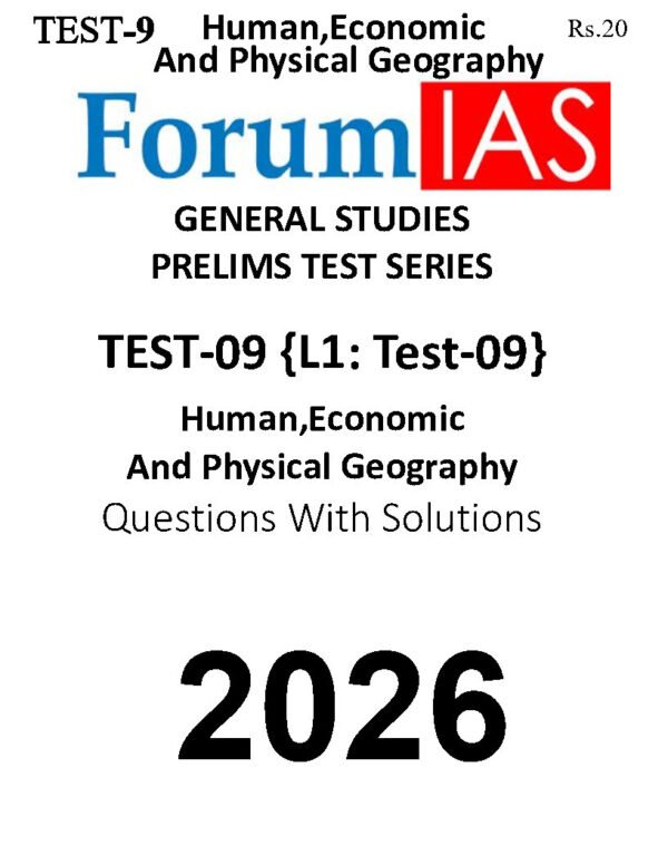 FORUM IAS GENERAL STUDIES ( Human , Economic And Physical Geography   ) Test -9 ( L-1 ) 2026 | English | B&W - Image 2