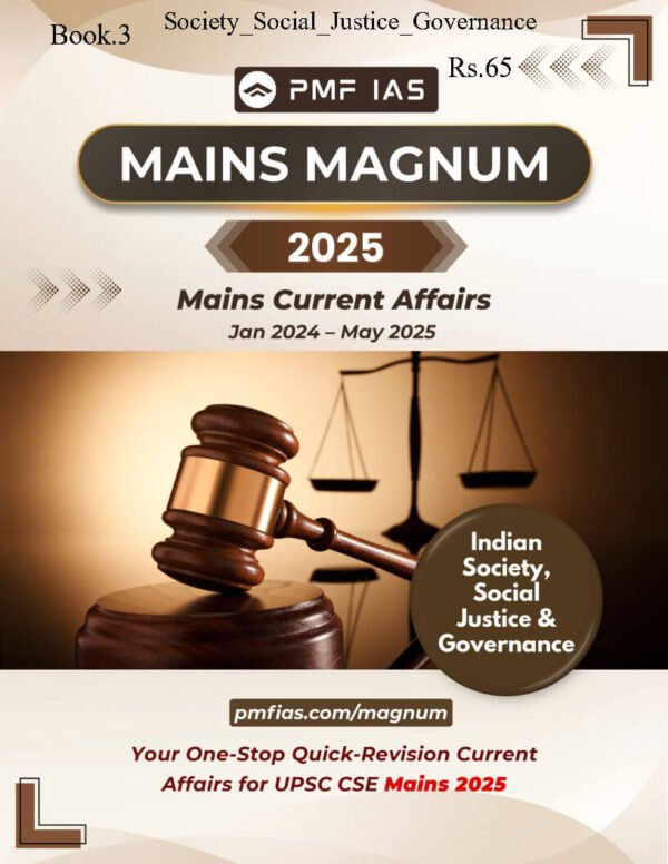PMF IAS MAINS MAGNUM ( Society , Social Media , Governance  ) Current Affair [ Jan - 2024 May 2025 ] BOOK -3  | English | B&W - Image 2