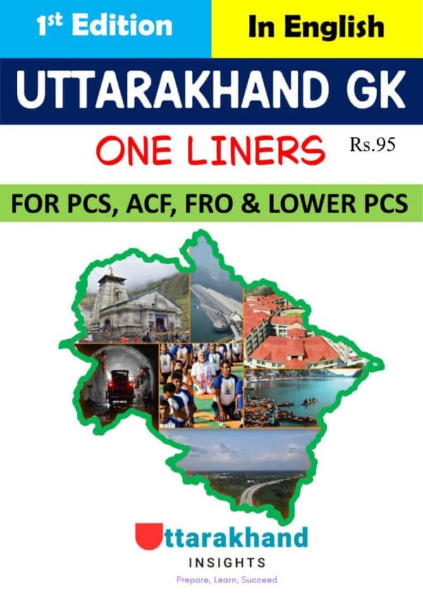 UTTARAKHAND INSIGHT ( Uttarakhand  GK ) One Liners | For PSC, ACF,FRO & Lower PCS | ENGLISH | B&W - Image 2