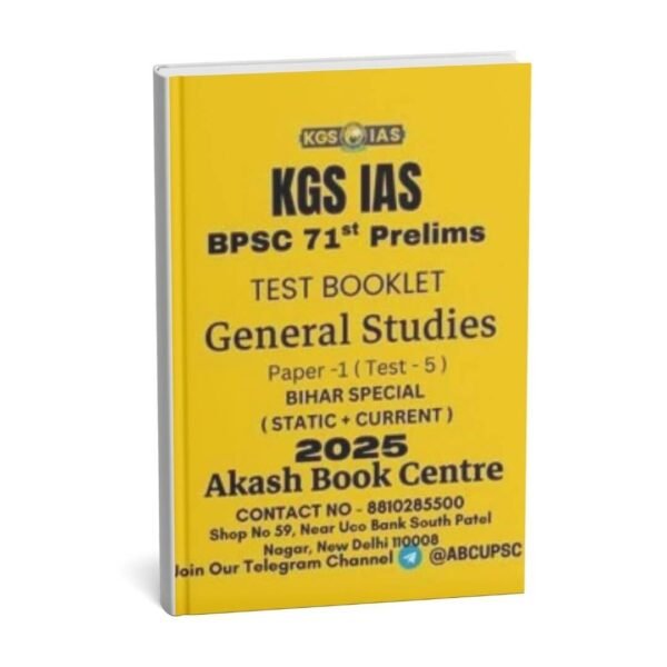 KGS IAS  TEST BOOKLET  BPSC 71st Prelims  ( General Studies Paper -1 ) Test -1 to 6  |  English | B&W | Booklet – 1 to 6