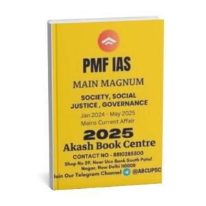 PMF IAS MAINS MAGNUM ( Society , Social Media , Governance  ) Current Affair [ Jan - 2024 May 2025 ] BOOK -3  | English | B&W