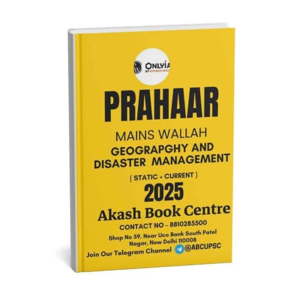 ONLY IAS PRAHAAR Main Wallah ( Paper 1  & 2   ) Static + Current 2025 | English | B&W |Booklet 1 to 15