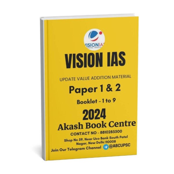 Vision IAS ( Updated Value Addition Material ) [ Paper 1 & 2 ] | 2024| English | B&W| Booklet – 1 to 9
