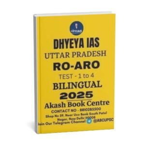 DHYEYA IAS UTTAR PRADESH  RO - ARO (  TEST - 1 to  4 ) BILINGUAL | 2025 | English & Hindi | B&W