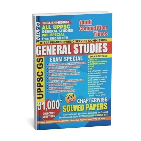 YOUTH COMPETITION TIMES  UPPSC PRE  SPECIAL (  General studies )  Chapter wise Solved Papers | 2024-25  | English| B&W