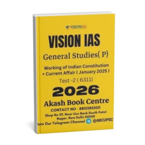 Vision IAS GENERAL STUDIES [P]  ( Working Of Indian Constitution + Current Affairs   ) Test -2 (6311 ) 2026 | English | B&W