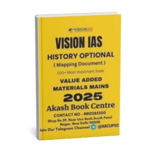 VISION IAS VALUE ADDED MATERIAL MAINS  ( History Optional Mapping Document  ) 2025 | English | B&W