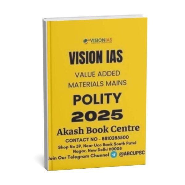 VISION IAS VALUE ADDED MATERIAL MAINS  ( Polity  ) 2025 | English | B&W