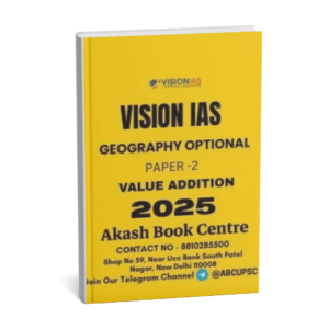 VISION IAS VALUE ADDITION ( Geography Optional  Paper -2 ) 2025 | English | B&W
