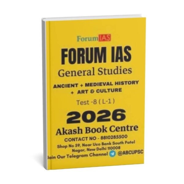 FORUM IAS GENERAL STUDIES ( Ancient History + Medieval History + Art And Culture   ) Test -8 ( L-1 ) 2026 | English | B&W