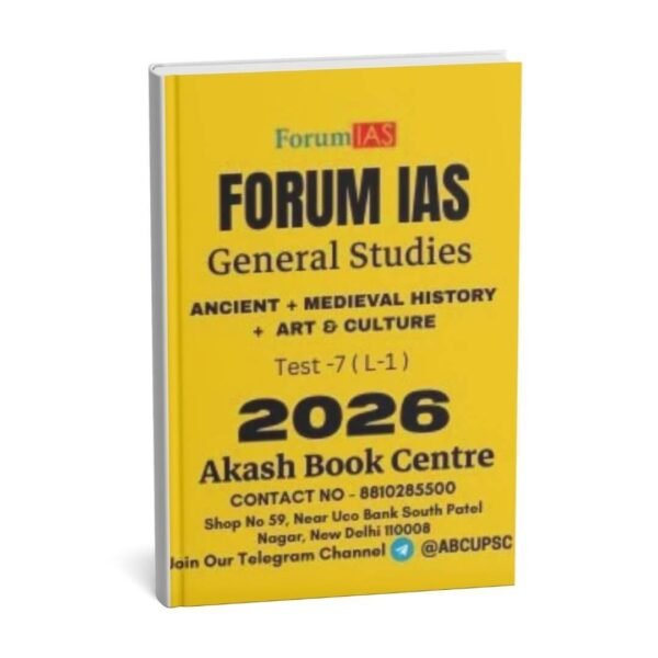 FORUM IAS GENERAL STUDIES ( Ancient History + Medieval History + Art And Culture   ) Test -7 ( L-1 ) 2026 | English | B&W